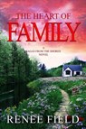 The Heart of Family - Renee Field - 9781928178354