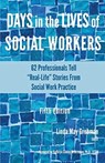 Days in the Lives of Social Workers - Linda May Grobman - 9781929109845