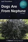 Dogs Are from Neptune - Jean Donaldson - 9781929242658