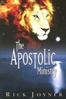 APOSTOLIC MINISTRY - Rick Joyner - 9781929371990