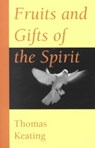 Fruits and Gifts of the Spirit - Thomas Keating - 9781930051218