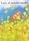 Leo, el Retono Tardio - Robert Kraus - 9781930332027