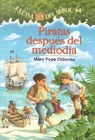 Piratas Despues del Mediodia = Pirates Past Noon - Mary Pope Osborne - 9781930332522
