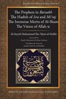 The Prophets in Barzakh/the Hadith of Isra' and Mi'raj/the Immense Merits of Al-Sham and the Vision of Allah - Al-Sayyid Muhammad Ibn 'Alawi - 9781930409002
