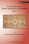 The Heavenly Power of Divine Obedience and Gratitude - Shaykh Muhammad Hisham Kabbani - 9781930409866
