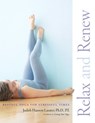 Relax and Renew - Judith Hanson Lasater - 9781930485761