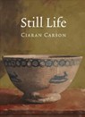 Carson, C: Still Life - Ciaran Carson - 9781930630918