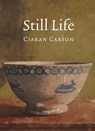 Carson, C: Still Life - Ciaran Carson - 9781930630918