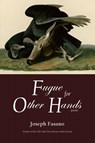 Fasano, J: Fugue for Other Hands - Joseph Fasano - 9781930781115