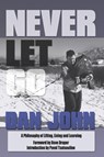 Never Let Go - Dan John ; Dave Draper - 9781931046381