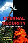 Eternal Security Fact or Fiction - ROBERTS,  M. J. - 9781931195492