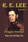 R E LEE V01 - FREEMAN,  Douglas Southall - 9781931313360