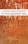 Mi Revalueshanary Fren [With CD] - Linton Kwesi Johnson - 9781931337298