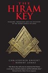 The Hiram Key: Pharaohs, Freemasonry, and the Discovery of the Secret Scrolls of Jesus - Robert Lomas - 9781931412759