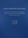 Cretan Bronze Age Pithoi - Kostandinos S. Christakis - 9781931534154