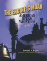 The Engine's Moan - Edward A. Fagen - 9781931626019