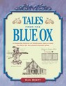 Tales from the Blue Ox - Dan Brett - 9781931626163