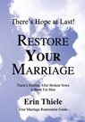 How God Will Restore Your Marriage - Erin Thiele - 9781931800037