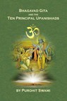 Bhagavad Gita And The Ten Principal Upanishads: Timeless Wisdom From The East - Purohit Swami - 9781931833486