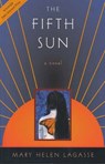 The Fifth Sun - LAGASSE,  Mary Helen - 9781931896054