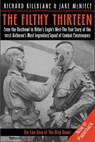 The Filthy Thirteen - Richard Killblane ; Jake McNiece - 9781932033465