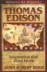 Thomas Edison: Inspiration and Hard Work - Janet Benge - 9781932096378