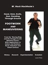 Footwork and Maneuevering - Hock Hochheim ; Jane Eden - 9781932113631