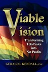 Viable Vision - Gerald Kendall - 9781932159387