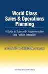 World Class Sales & Operations Planning - Donald H. Sheldon - 9781932159530