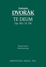 Te Deum, Op.103 - Antonin Dvorak - 9781932419191