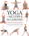 Yoga and Multiple Sclerosis - Loren M. Fishman ; Eric L. Small - 9781932603170