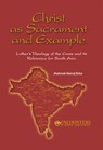 Christ as Sacrament and Example - Jjamak Neeraj Ekka - 9781932688245