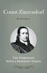 Count Zinzendorf - Felix Bovet - 9781932774382