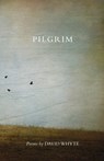 PILGRIM (REVISED) (REVISED) RE - David Whyte - 9781932887259