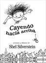 SPA-CAYENDO HACIA ARRIBA - Shel Silverstein - 9781933032801