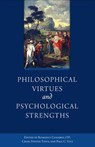 Philosophical Virtues and Psychological Strengths - Romanus Cessario - 9781933184913