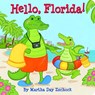 Hello, Florida! - Martha Zschock - 9781933212326