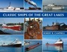 Classic Ships of the Great Lakes - Robert Campbell - 9781933272504