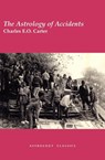The Astrology of Accidents - Charles E.O. Carter - 9781933303307