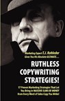 Ruthless Copywriting Strategies! - T. J. Rohleder - 9781933356273