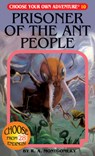 Prisoner Of The Ant People - R. A. Montgomery - 9781933390109