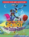 Your Very Own Robot Goes Cuckoo-Bananas! - R. A. Montgomery - 9781933390390
