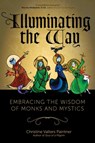 Illuminating the Way - Christine Valters Paintner - 9781933495934