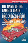The Name of the Game is Death / One Endless Hour - Dan J. Marlowe - 9781933586441