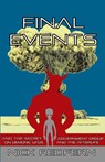 FINAL EVENTS and the Secret Government Group on Demonic UFOs and the Afterlife - Nick Redfern - 9781933665481