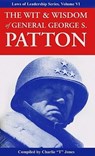 Patton, G: Wit & Wisdom of General George S. Patton - George S Patton - 9781933715551
