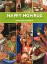 Happy Nowruz - Najmieh Batmanglij - 9781933823713