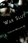 War Slut - Carlton Mellick - 9781933929538