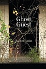 Ghost Guest - Rachel Hadas - 9781933974521