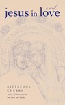 Jesus in Love - Kittredge Cherry - 9781933993188